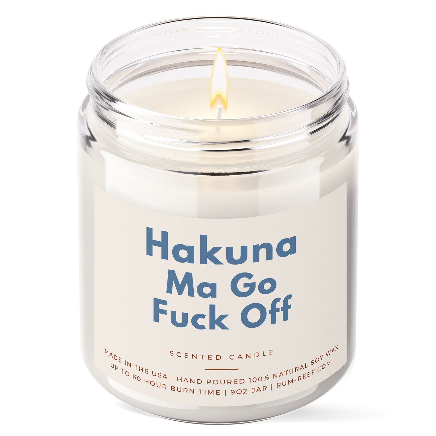 Hakuna Ma Go Fuck Off 9oz Candle