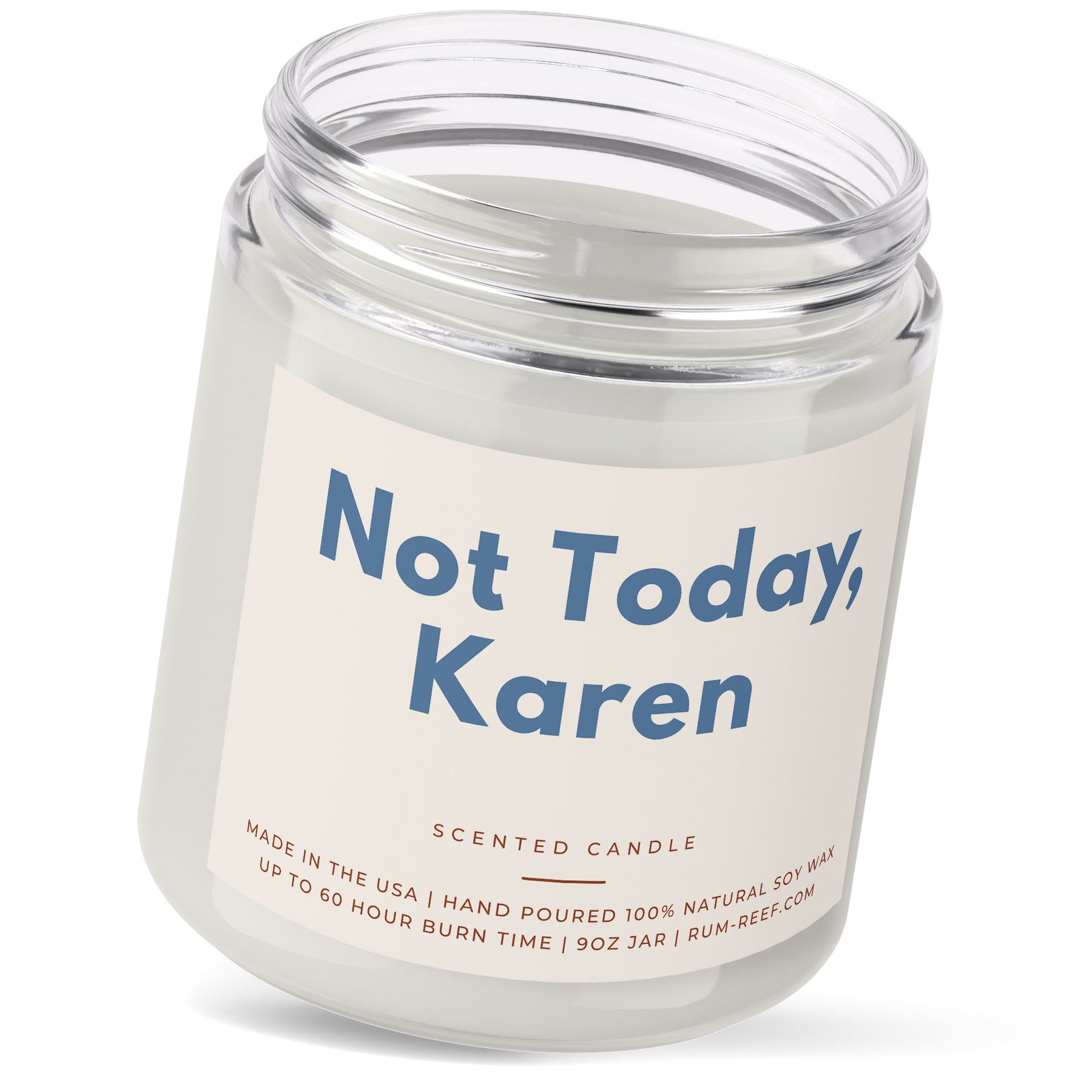 Not Today, Karen 9oz Candle
